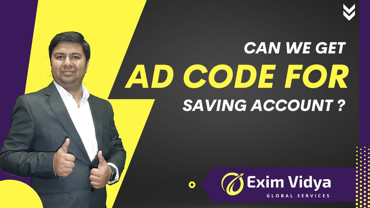 Can we Get AD Code for Saving Account ? |