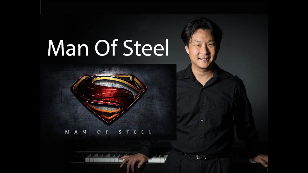 Man of Steel - Main Theme for Piano Solo by Hugh Sung