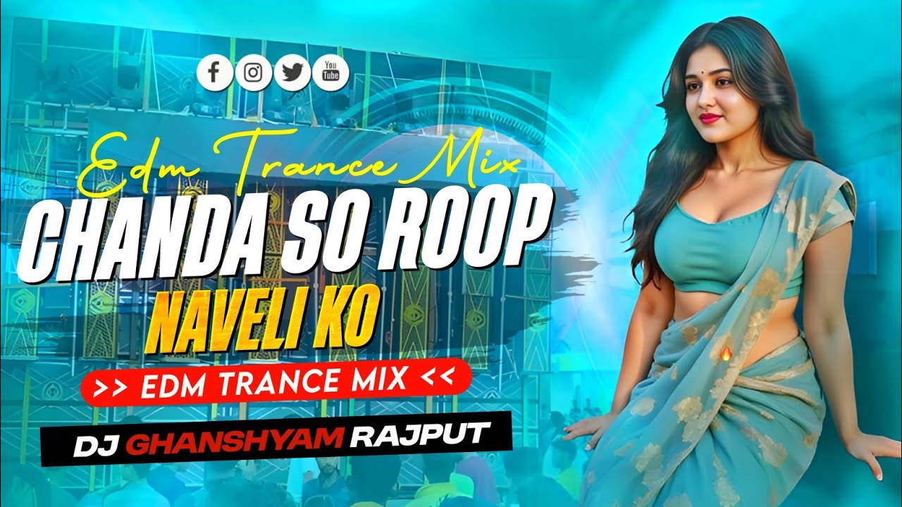 Chanda So Roop Naveli Ko | Satveer Gurjar | Edm Power Mix | Dj Ghanshyam Banda
