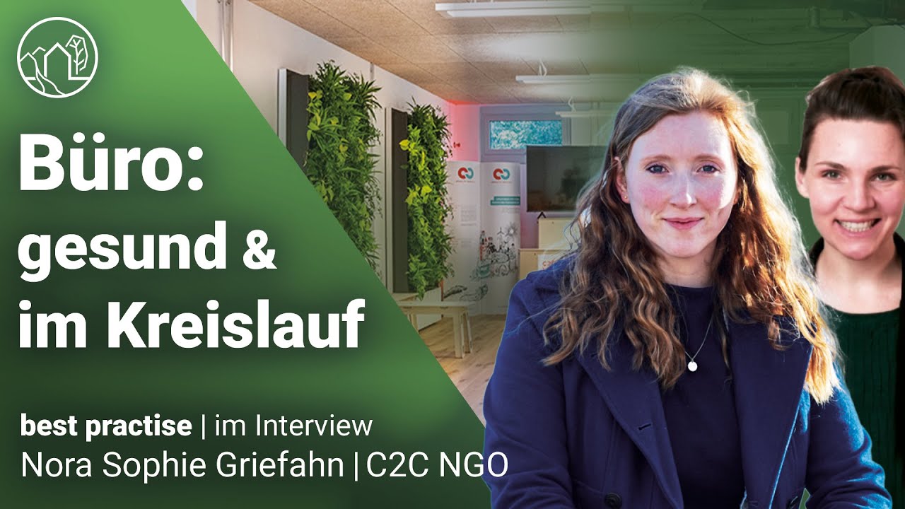 C2C LAB: Wie wir nach Cradle to Cradle & wohngesund sanieren | mit C2C Expertin Nora Sophie Griefahn