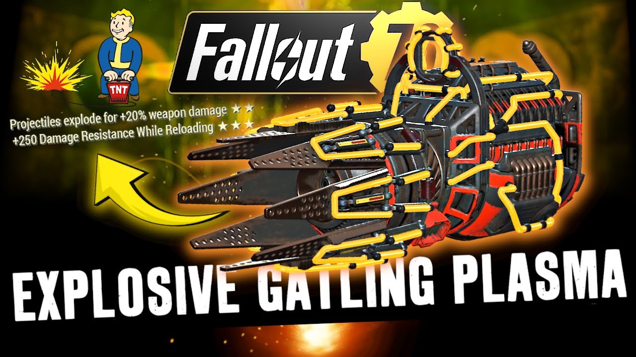 Fallout 76 - The Explosive Gatling Plasma RETURNS!!!! ... But is it worth your time??