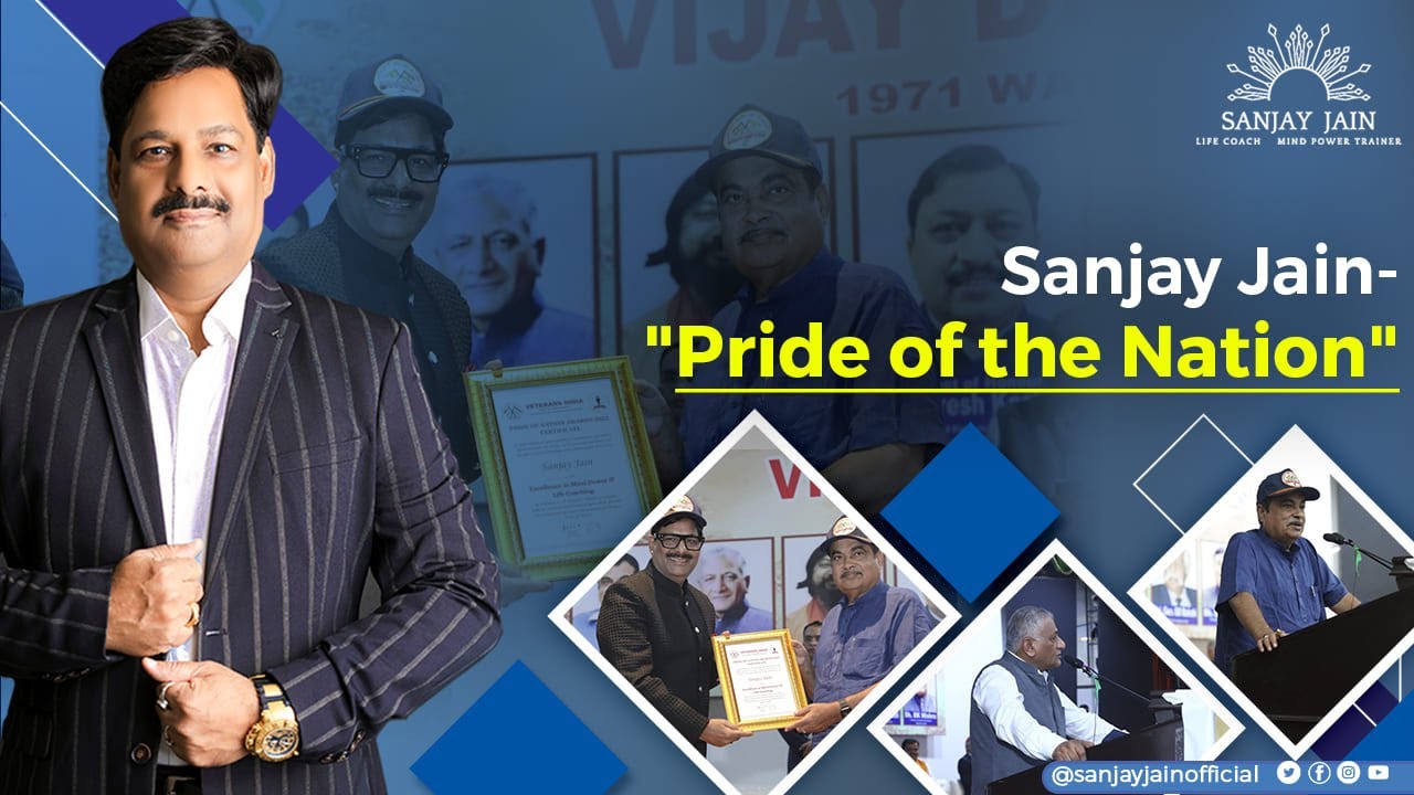 Sanjay Jain Honoured with Pride of the Nation Award | Sanjay Jain | Life Coach | Mind Power Trainer