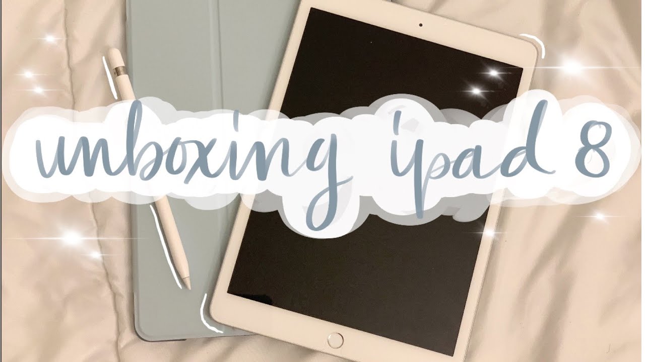 [unboxing] 2020 iPad 8th Gen + accessories! 💗