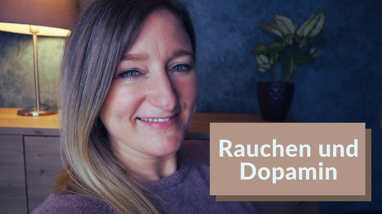 Rauchen und Dopamin