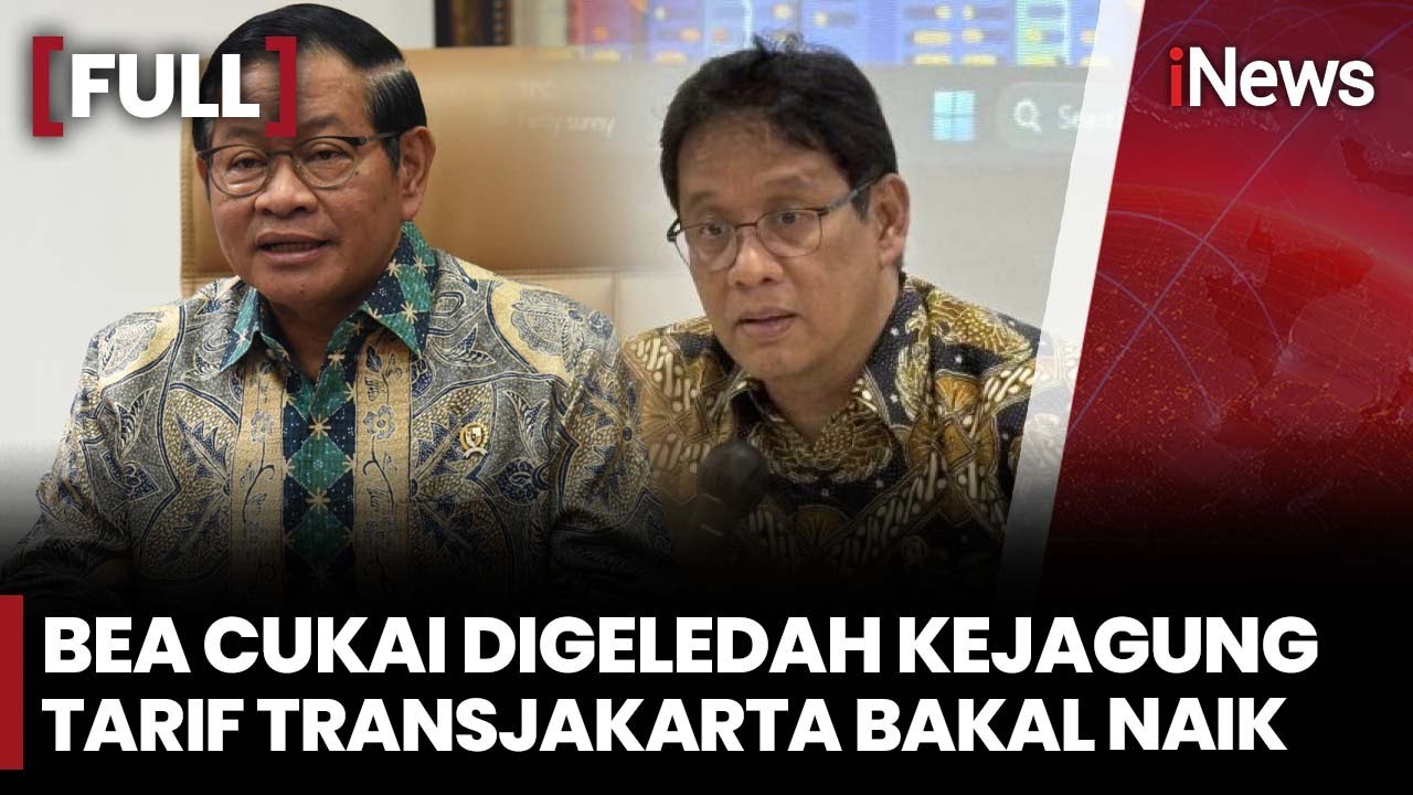 FULL Purbaya Soal Bea Cukai Digeledah - Pram Soal Kenaikan Tarif Transjakarta | iNews Malam