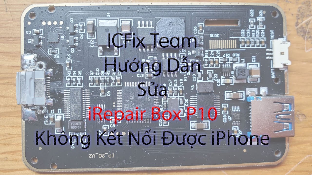 Hướng Dẫn Sửa iRepair Box P10 Lỗi Kết Nối Với iPhone