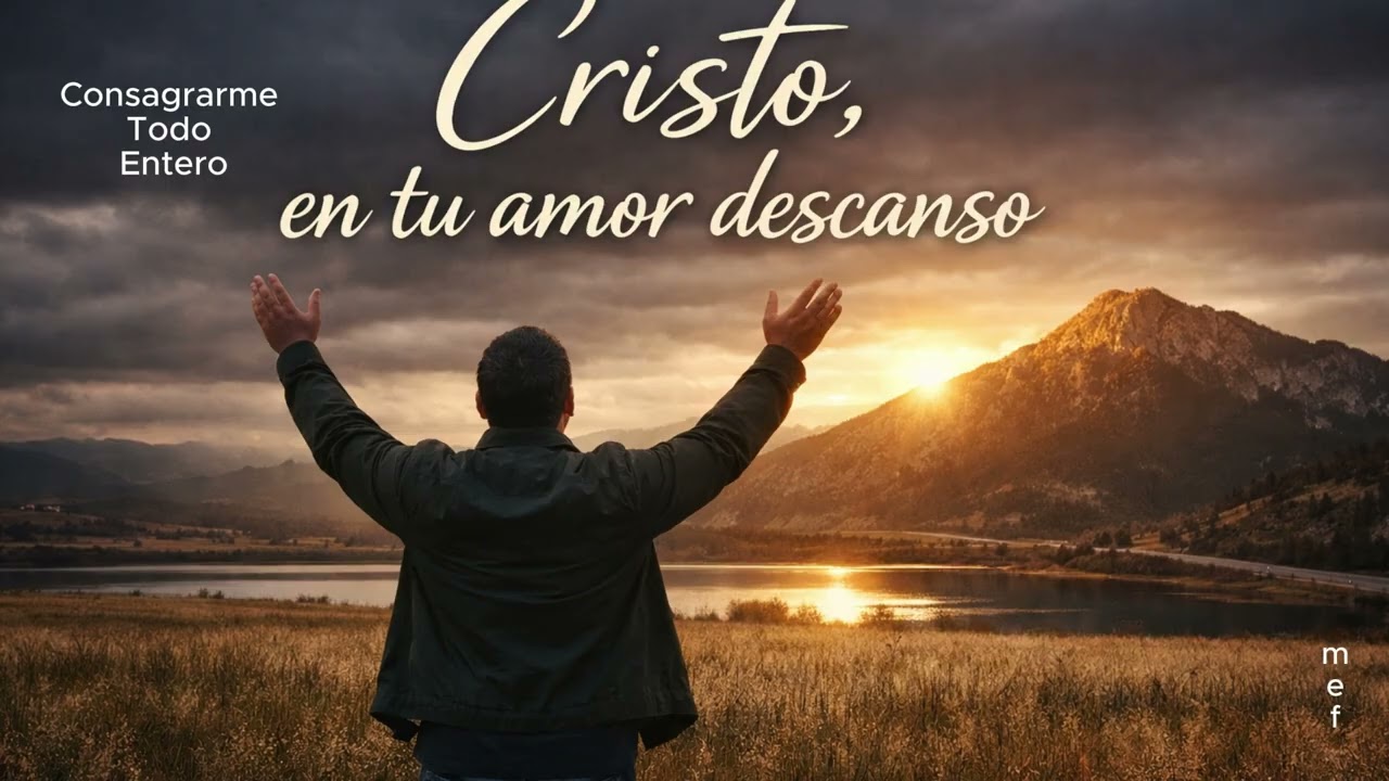 Cristo, En Tu Amor Descansa
