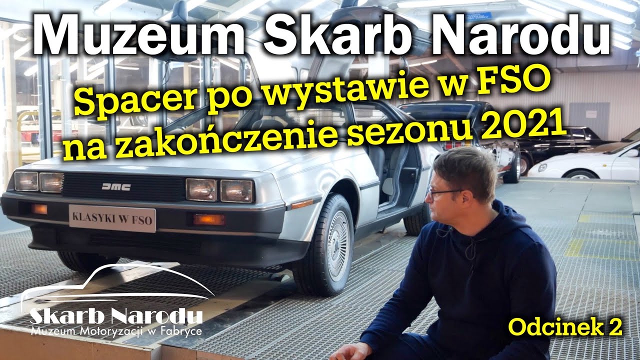 Spacer po wystawie w FSO - zakończenie sezonu 2021 - odcinek 2 // Muzeum SKARB NARODU