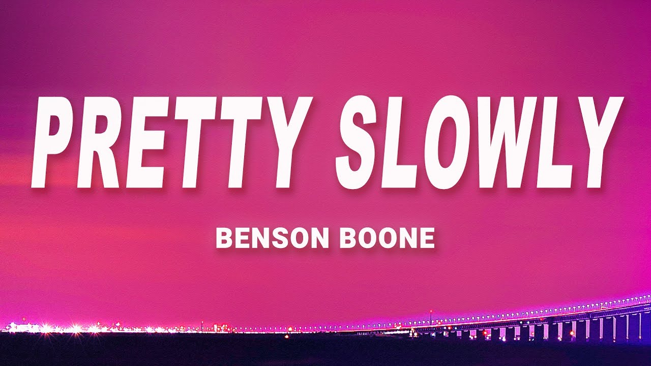 Benson Boone - Pretty Slowly (Lyrics)