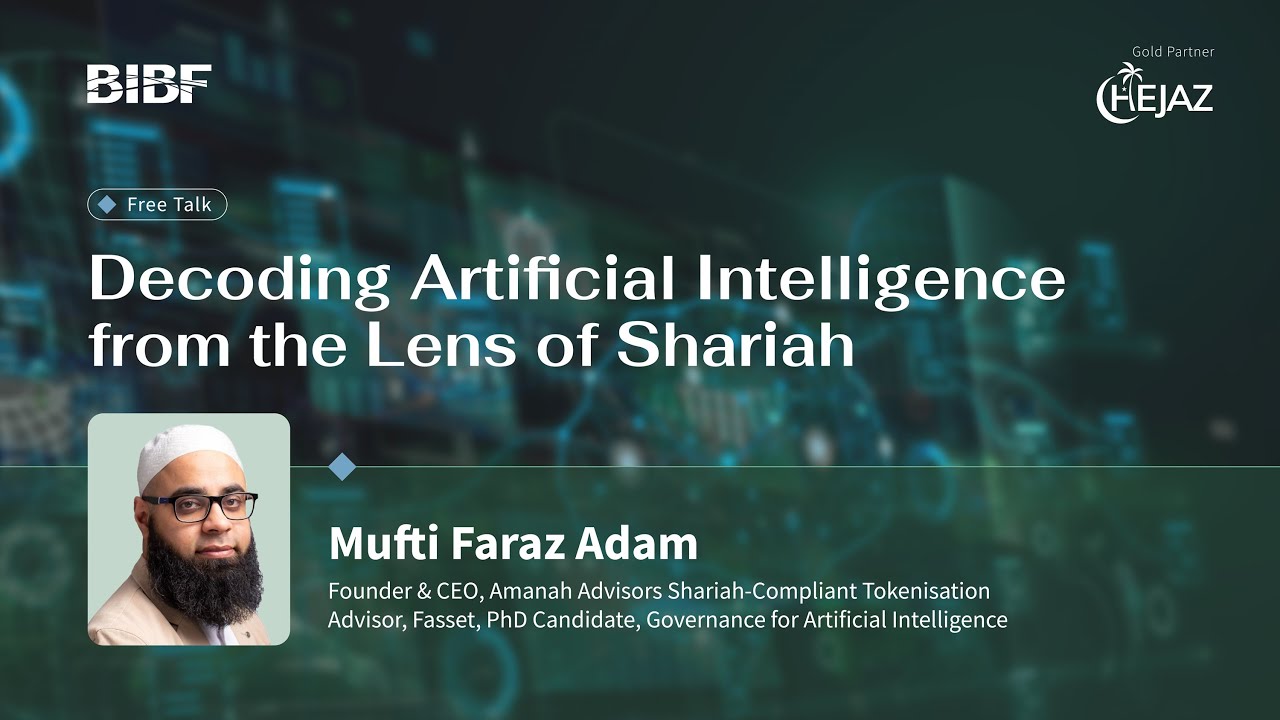 Islamic Finance Talks | Decoding AI from the Lens of Shariah