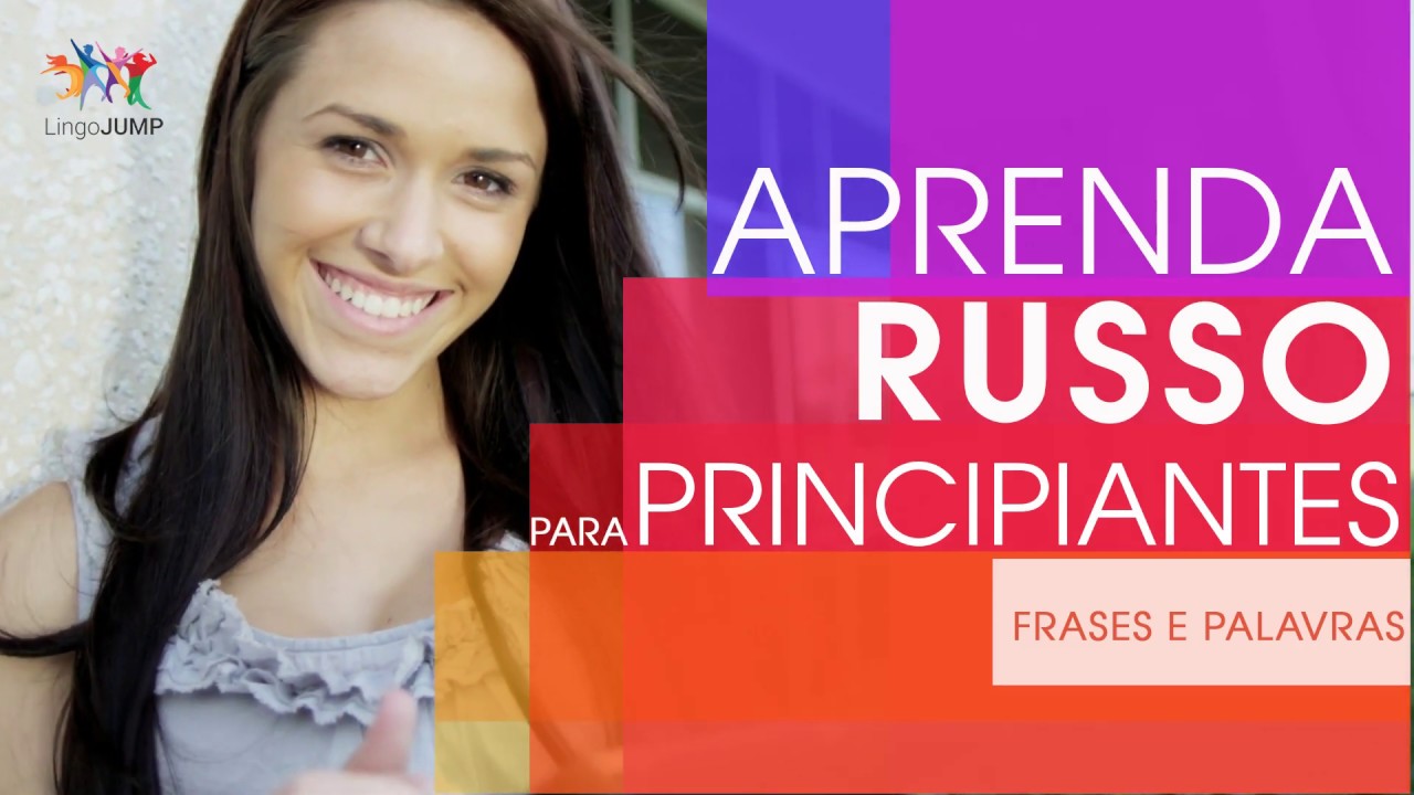 Aprenda Russo para Principiantes! Aprenda palavras e frases russas importantes e gramática - rápido!