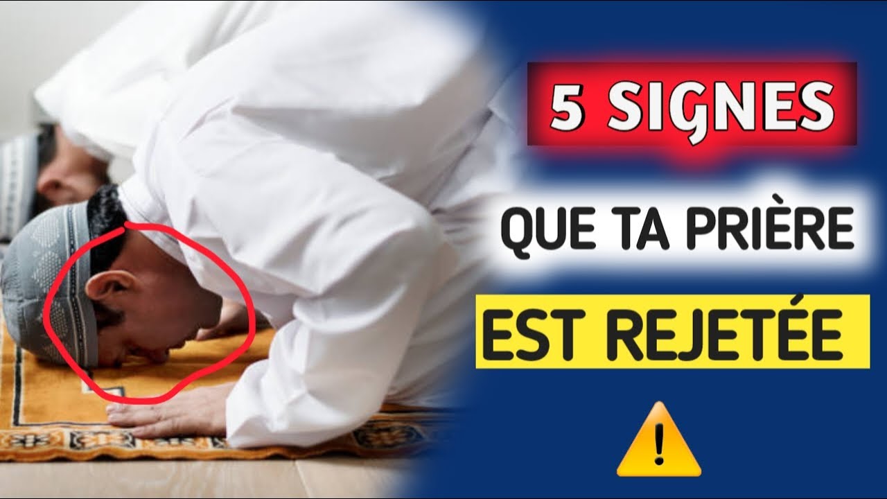 VOICI CINQ SIGNES QUE TES PRIÈRES NE SONT PAS ACCEPTÉES PAR ALLAH  ⚠️⚠️