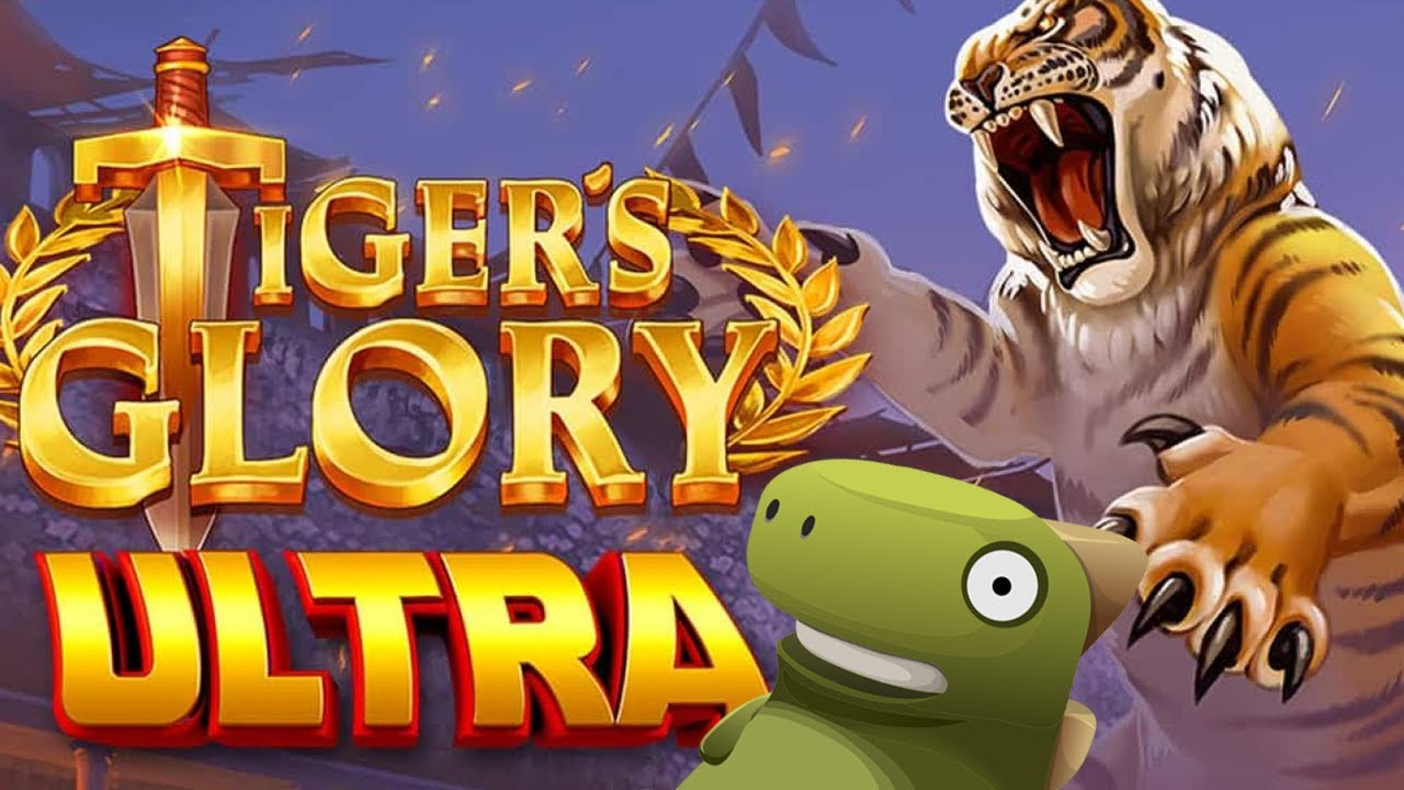 TIGER'S GLORY ULTRA - SUPER BONUS BUYS - Huge profit! - Up to &euro;4K stake!- 40+ min gameplay