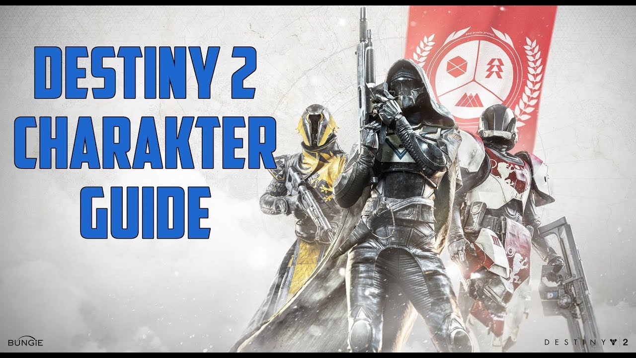 Destiny 2 : Mit welchem Charakter sollte man Anfangen? | Klassen Guide