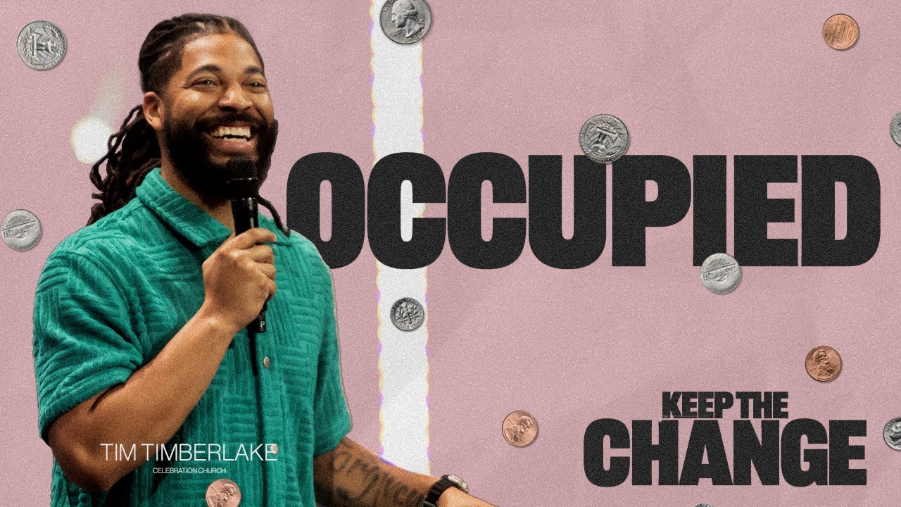Occupied | Tim Timberlake | Celebration Everywhere