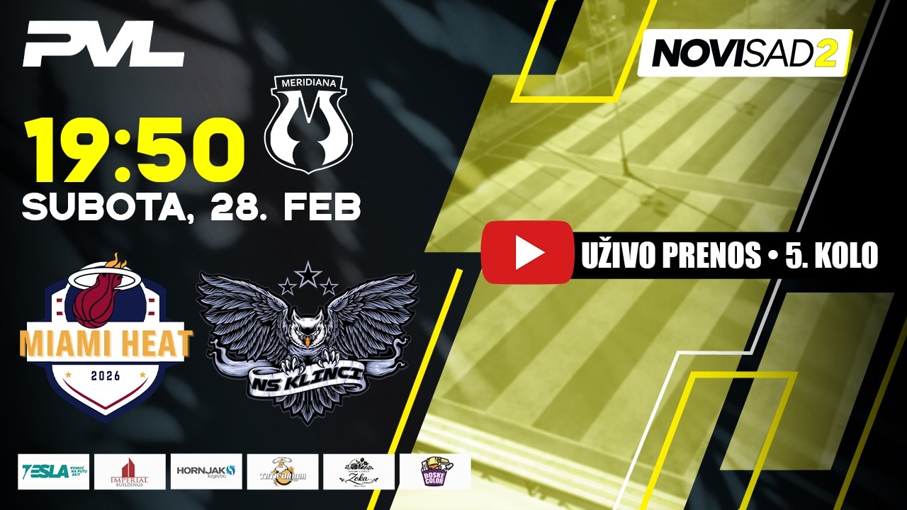 MIAMI HEAT - NS KLINCI | PVL NOVI SAD 2 | S6:K5