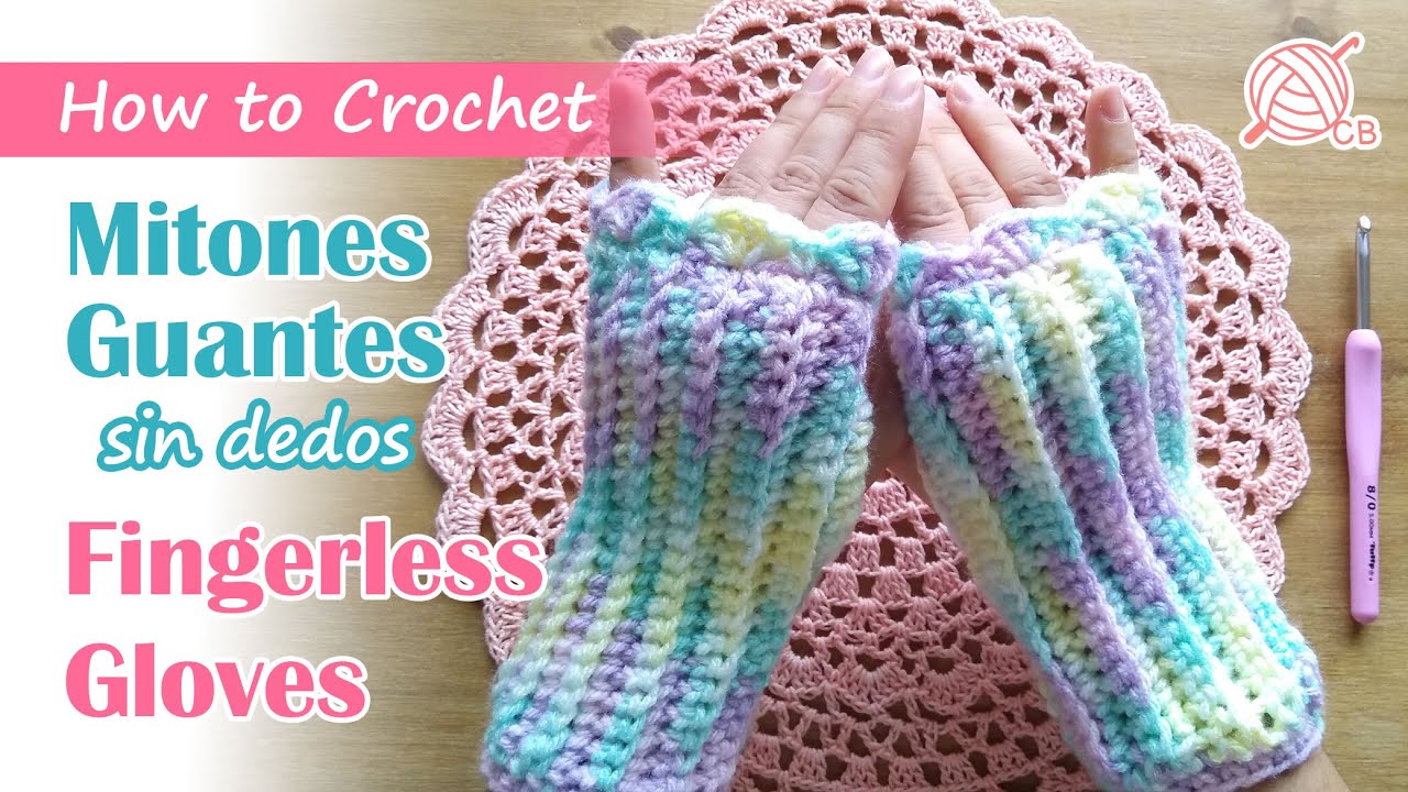 [Eng Sub] Easy Fingerless Gloves Tutorial - Crochet Mitones Guantes sin Dedos - FW 2020