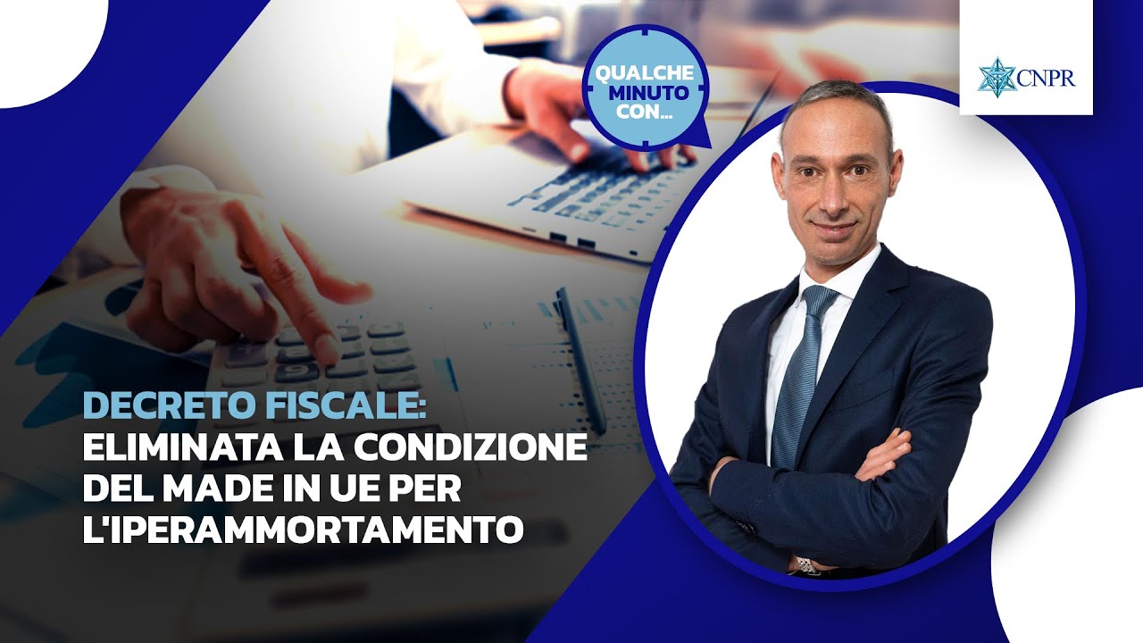 Giuseppe Avanzato - Decreto fiscale: eliminata la condizione del Made in UE per l'iperammortamento