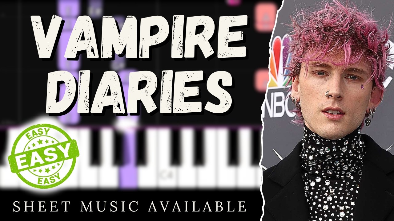 Machine Gun Kelly - Vampire Diaries (Easy Piano Tutorial)