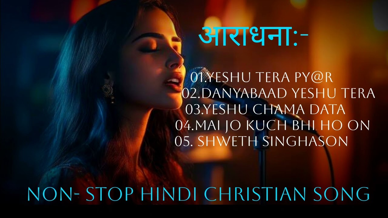 Non-Stop Hindi Worship Christian Song |New Hindi Christian Song |Blessing of Christ Tp 09