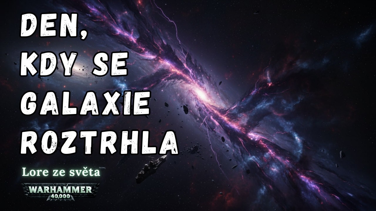 Cicatrix Maledictum – Okamžik, kdy se galaxie rozpadla napůl | Warhammer 40K Lore Česky