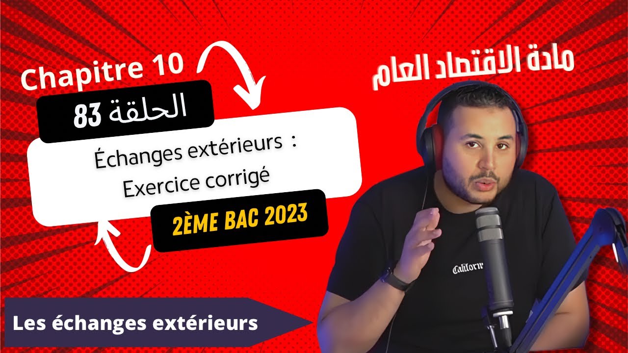 Ch.10 : 83 : les échanges extérieurs : Exercice corrigé