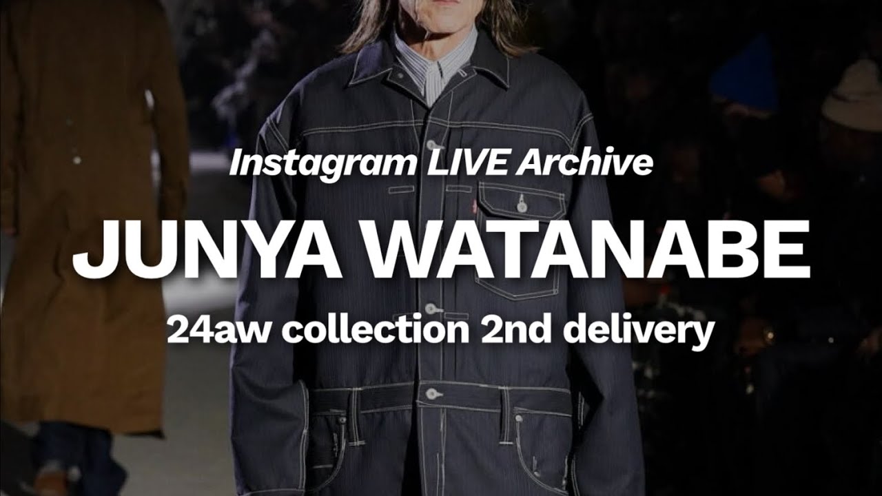 JUNYA WATANABE / JUNYA WATANABE MAN (ジュンヤワタナベ / ジュンヤワタナベマン) 24AW collection 〜インスタライブアーカイブ動画〜