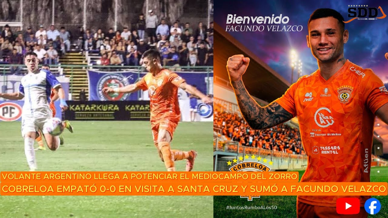 Cobreloa empató 0-0 en Santa Cruz y sumó a volante argentino Facundo Velazco