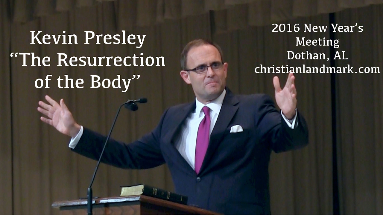 Kevin Presley - The Resurrection of the Body