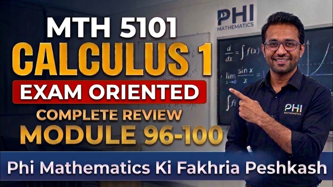 Mth5101 Calculus-1 Short Lecture Module 96 To 100 