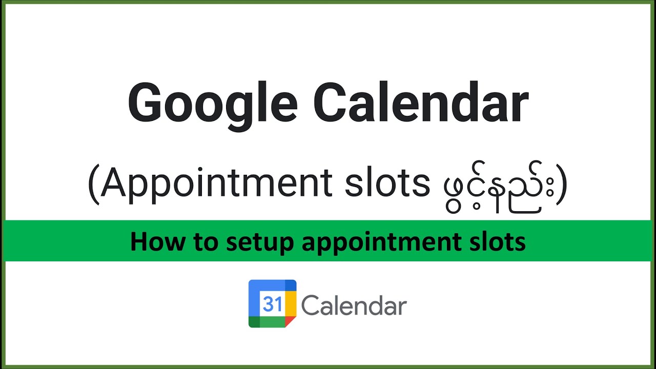 How to Setup Appointment Slots in Google Calendar