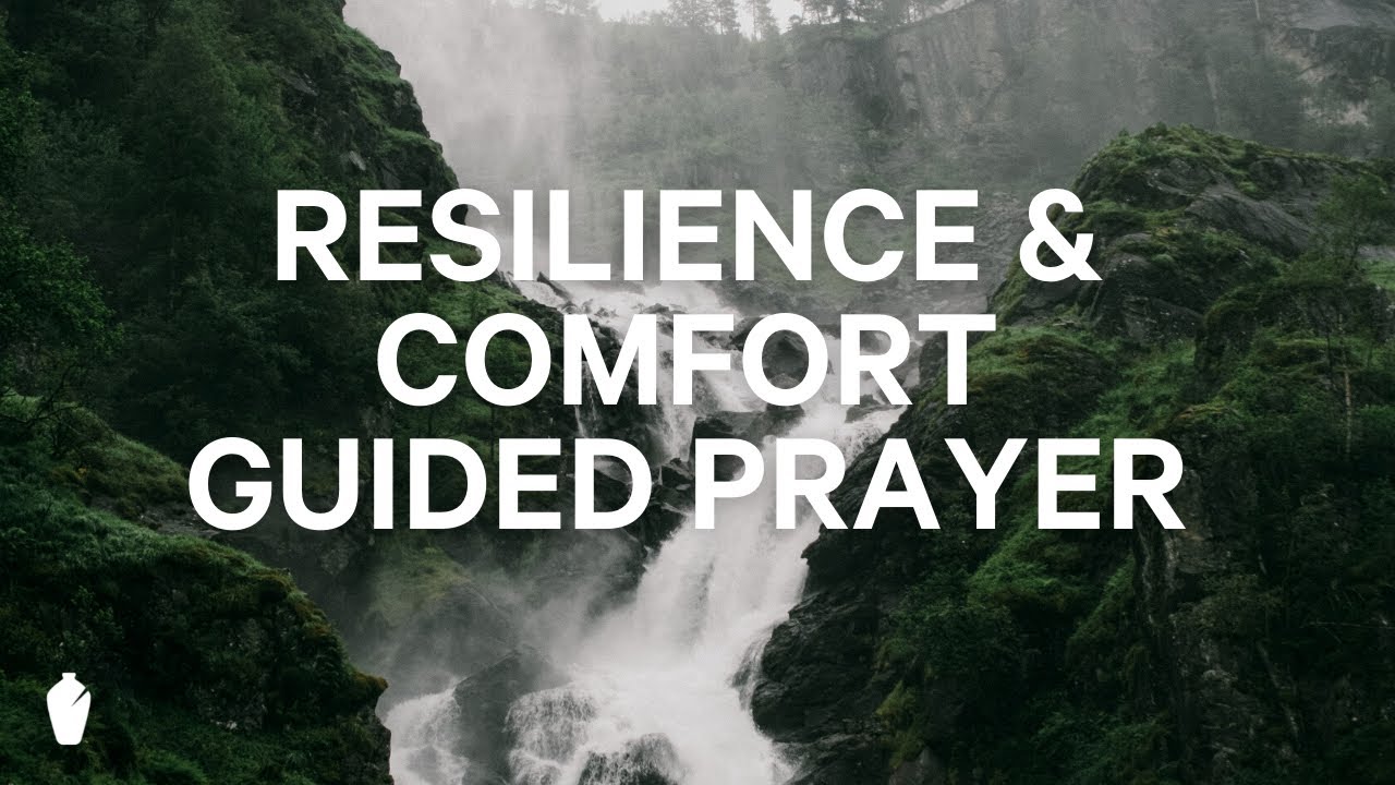 Resilience From God | Guided Christian Prayer