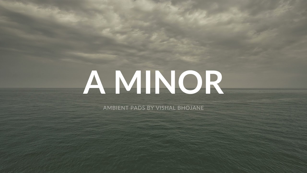 A Minor Pad