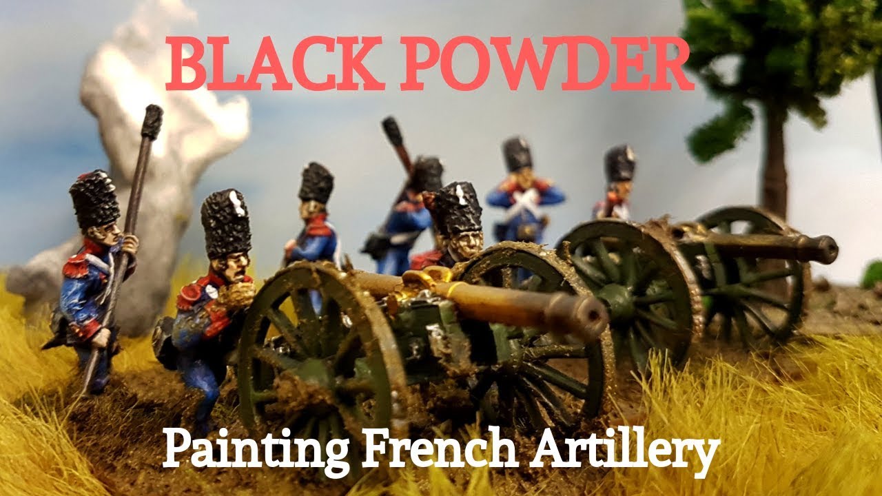 Black Powder - Painting French Artillery