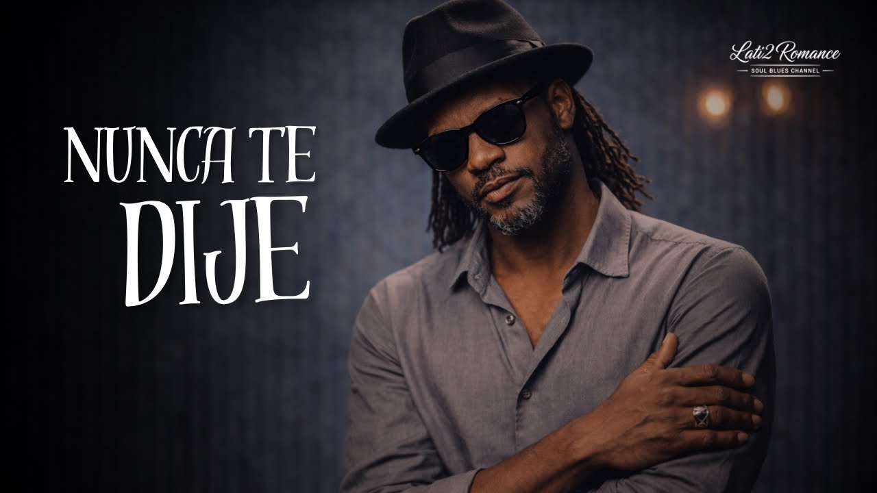Lo que nunca te dije | Soul Blues Romántico