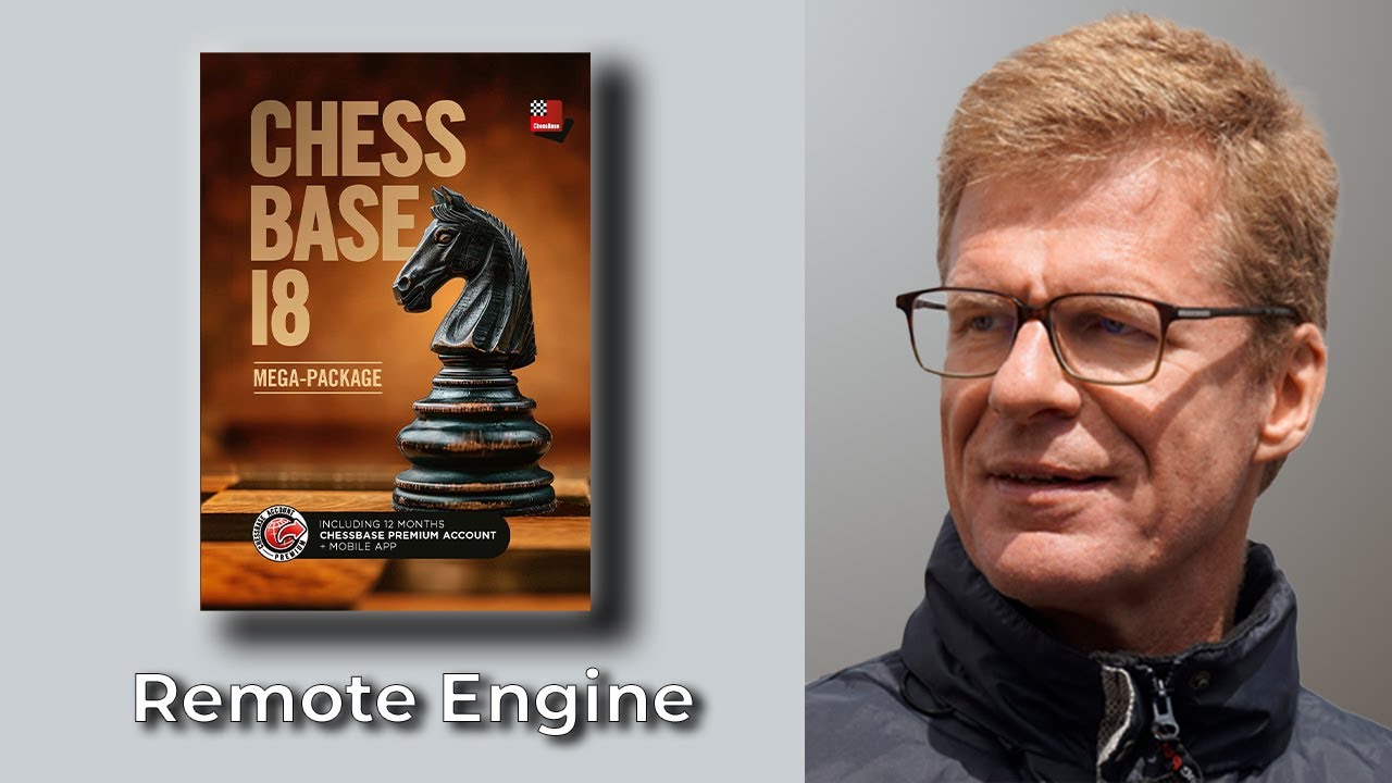 Remote Engine in ChessBase 18: Power Everywhere