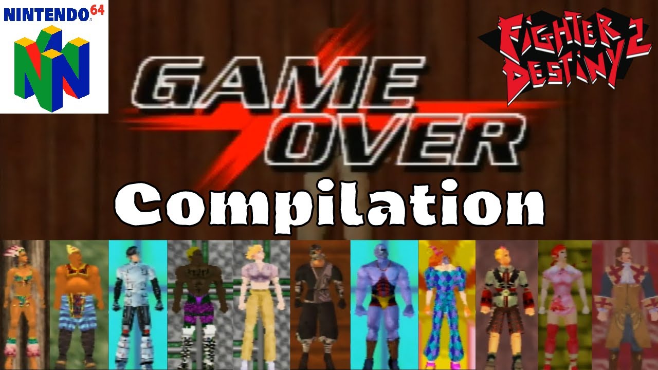 Fighter Destiny 2 (Nintendo 64) - Continue & Game Over Compilation
