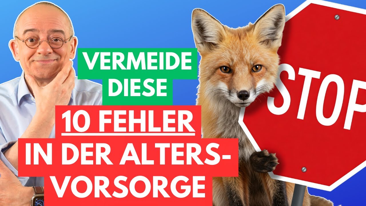 10 gro&szlig;e Fehler der Altersvorsorge &ndash; und wie du sie vermeidest!