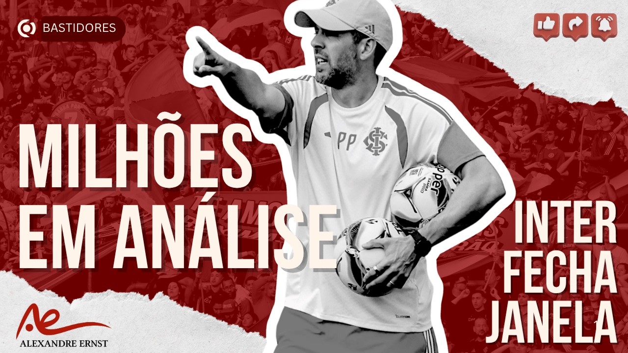 🔴⚪️INTER: MILH&Otilde;ES EM AN&Aacute;LISE | SEM REFOR&Ccedil;OS: CLAYTON SAMPAIO E JUNINHO VOLTAM | BASTIDORES DA JANELA