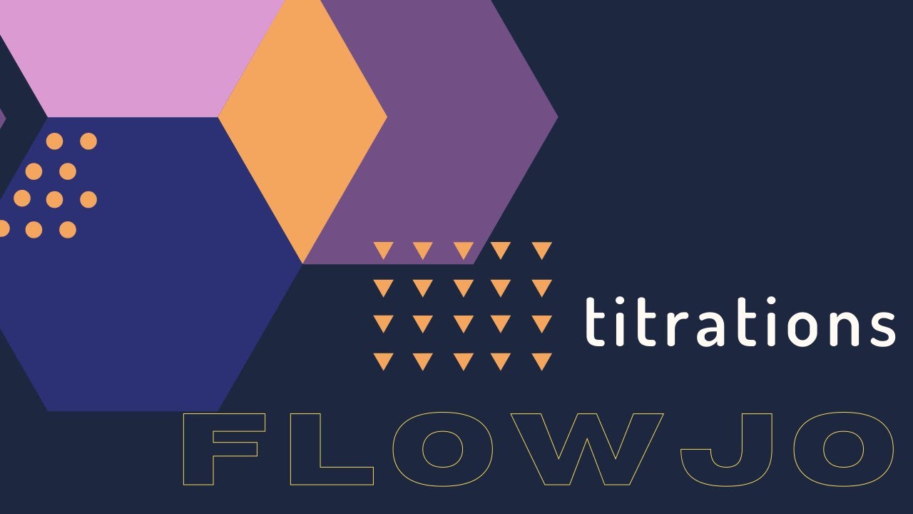 FlowJo [TITRATION]