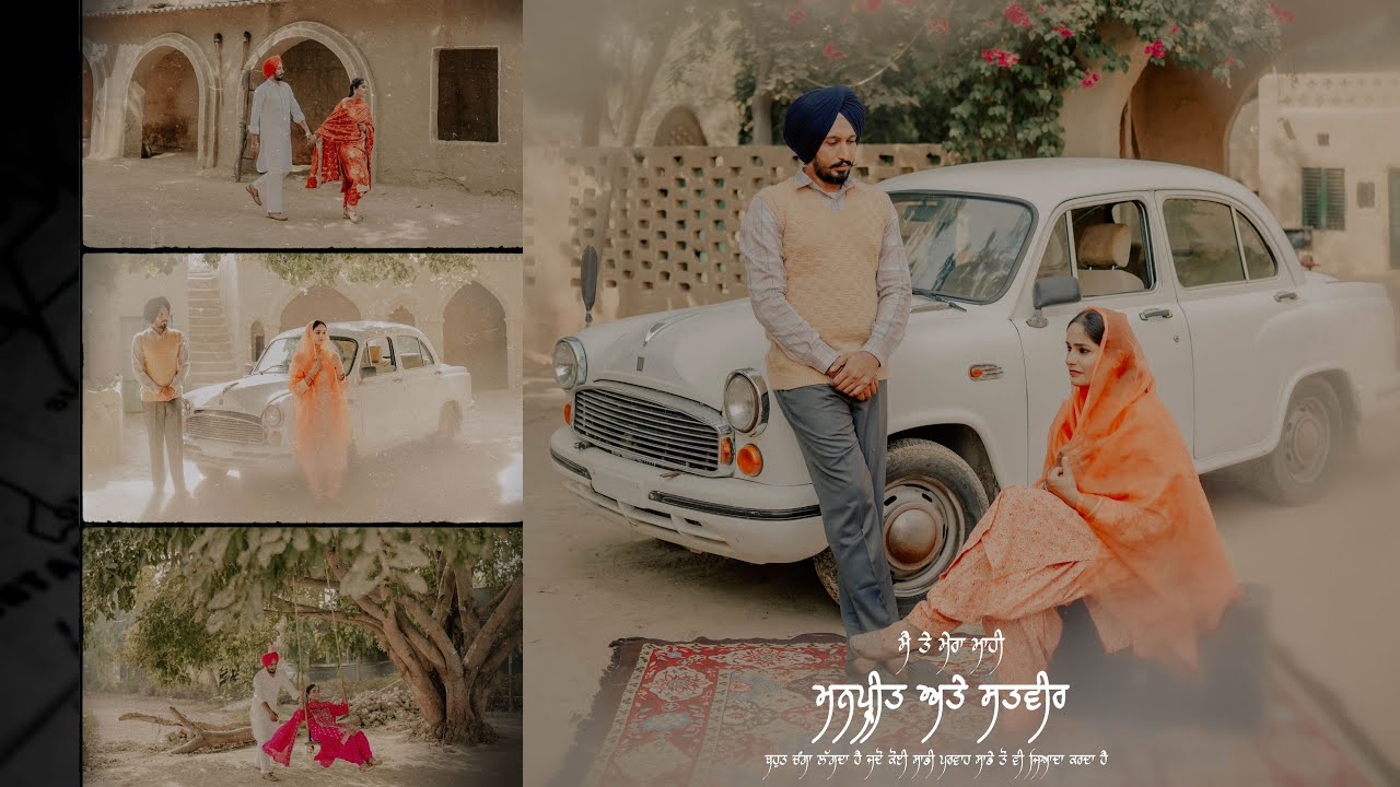 Manpreet & Satveer|| Prewedding Coming Soon || Rehmat Flims || 4k Video