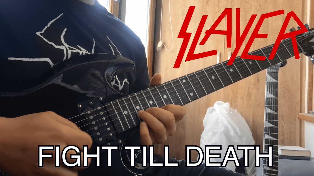 Slayer - Fight till Death (guitar cover)