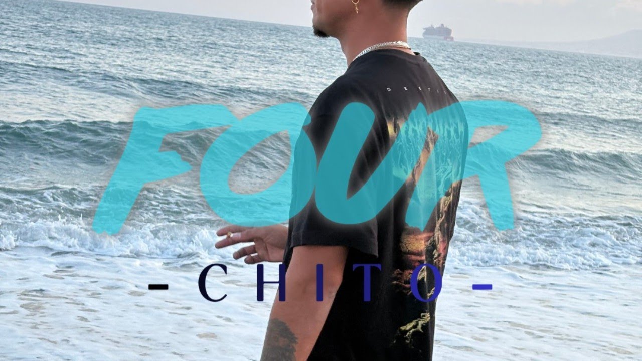 EL CHITO - FOUR (VIDEO OFICIAL)