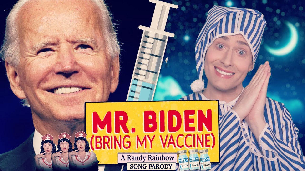 MR. BIDEN (Bring My Vaccine) - A Randy Rainbow Song Parody