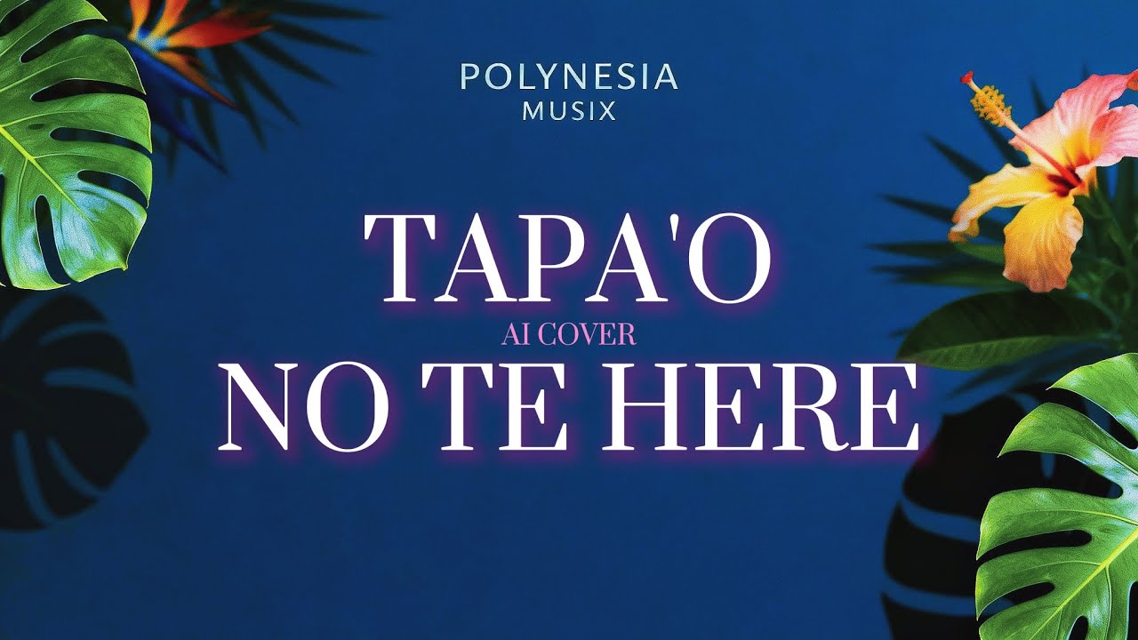 TAPA'O NO TE HERE [ TAPUARII LAUGHLIN ] AI COVER