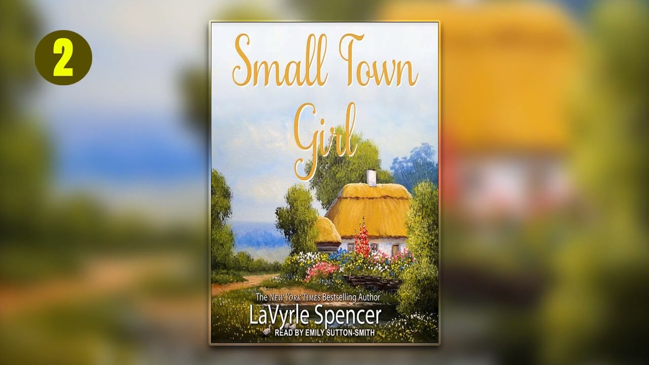 Small Town Girl - LaVyrle Spencer | Audiobook Full-Length