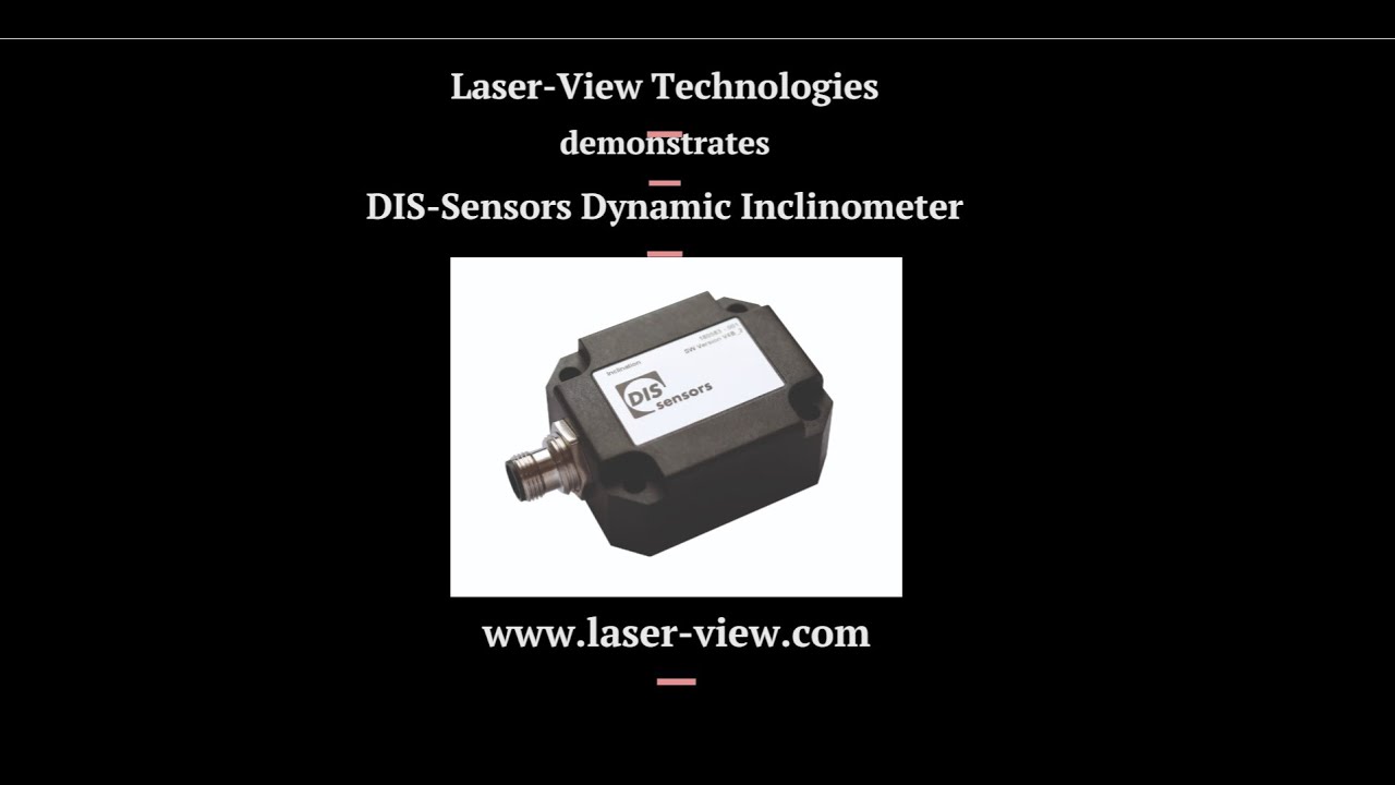Laser-View Technologies demonstrates DIS-Sensors Dynamic Inclinometer (Short)