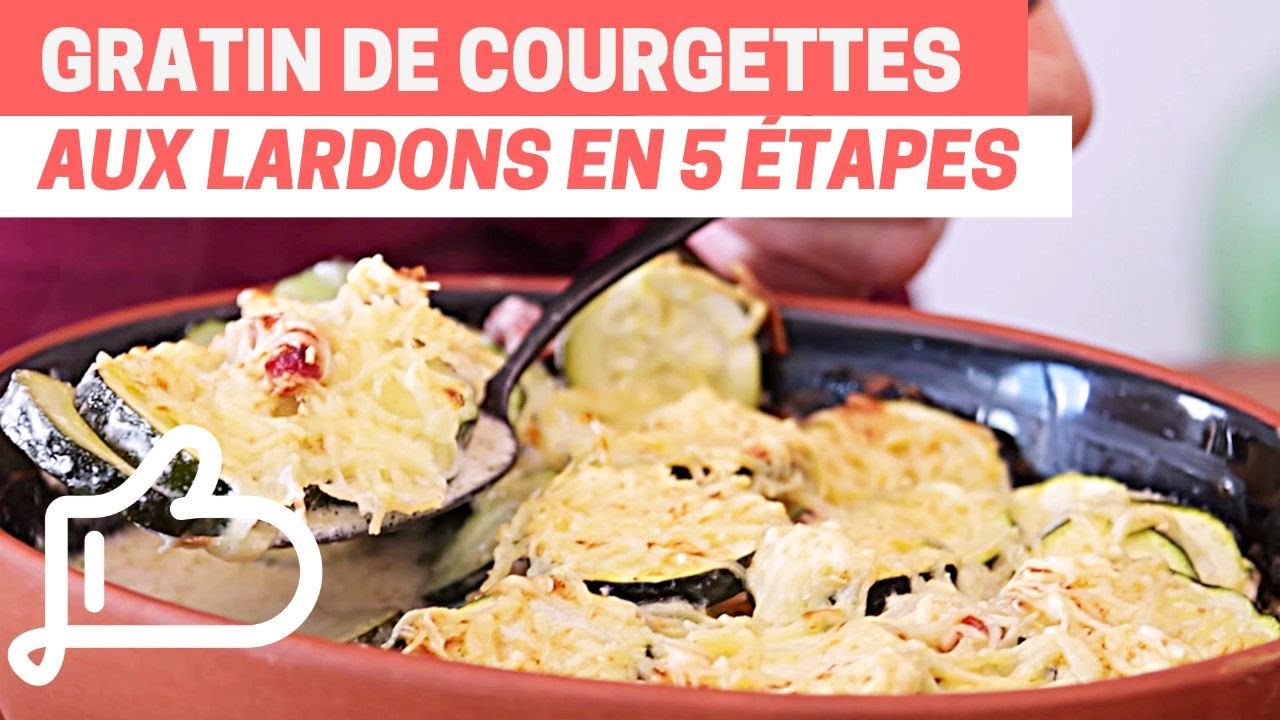 GRATIN DE COURGETTES AUX LARDONS - Recette facile 🥒🥓 | Cuisine Maison