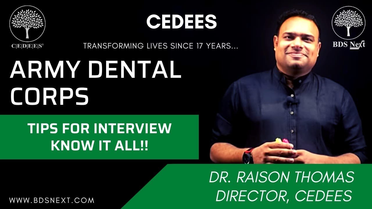 Army Dental Corps : Facing the Interview with Confidence!!