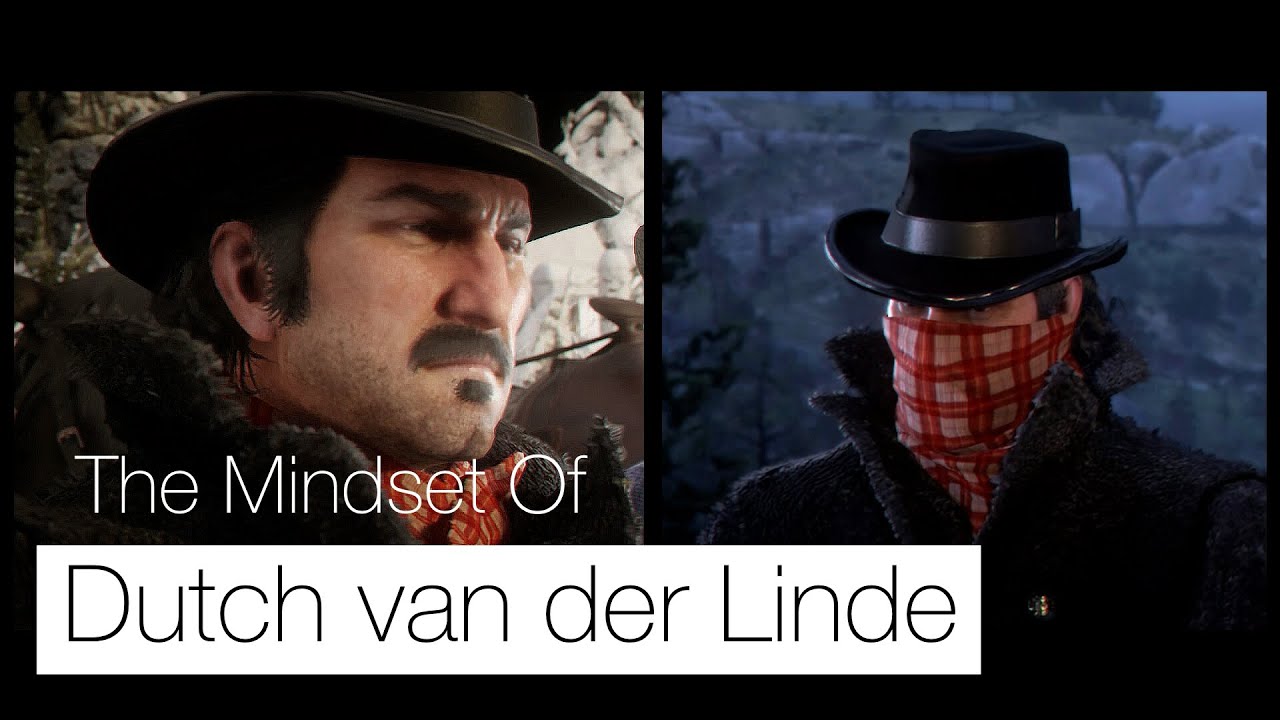 The Mindset of Dutch van der Linde